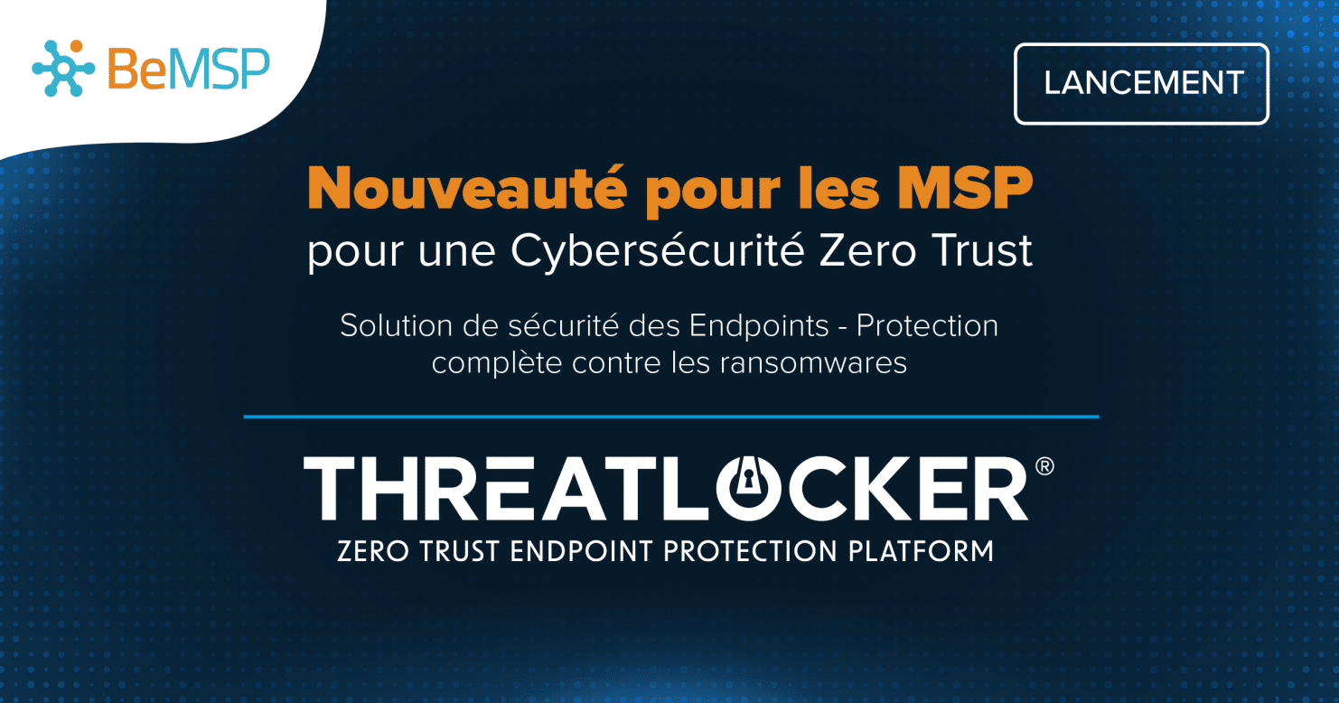 partenariat ThreatLocker BeMSP en France