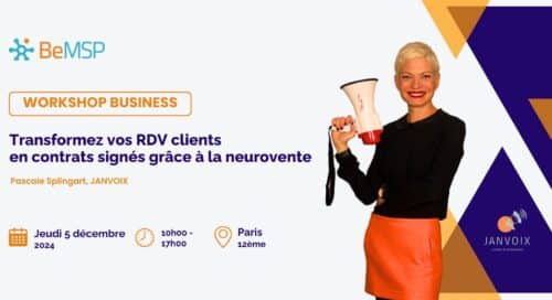 [WORKSHOP BUSINESS POUR MSP] Transformez vos RDV clients en contrats signés ● 5 décembre 2024 ●